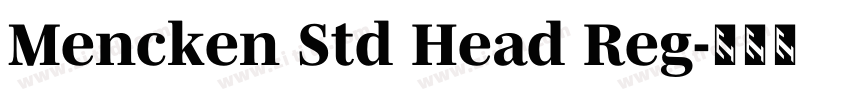 Mencken Std Head Reg字体转换